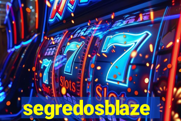 segredosblaze