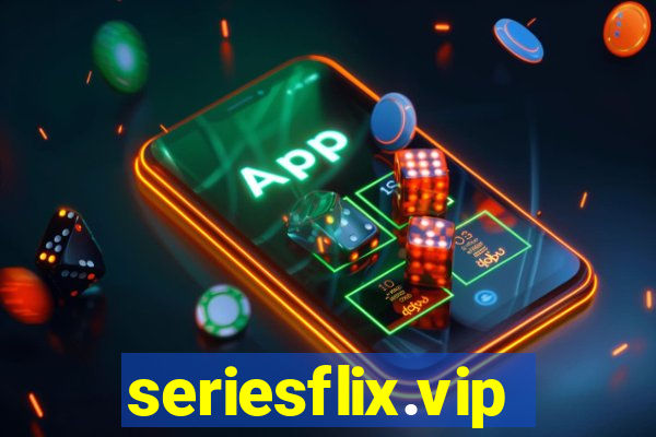 seriesflix.vip