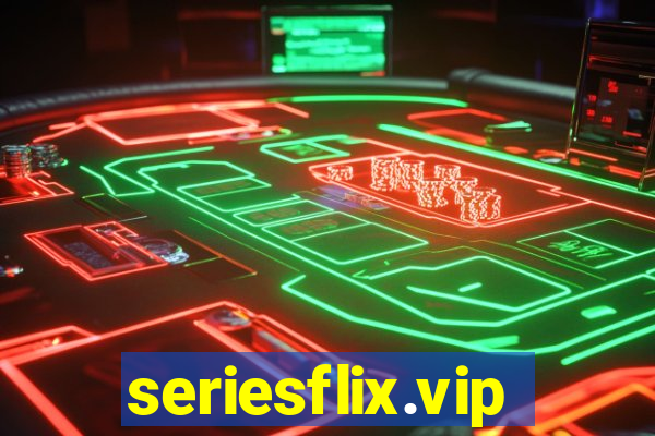 seriesflix.vip