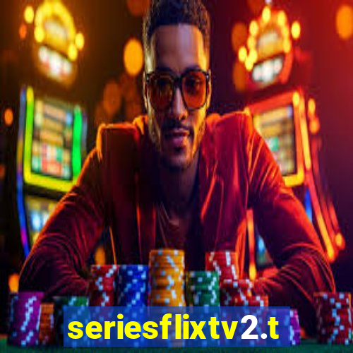 seriesflixtv2.to