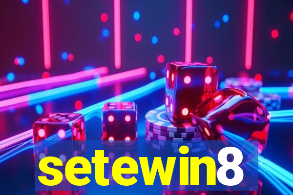 setewin8