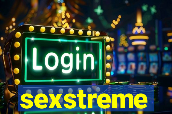 sexstreme