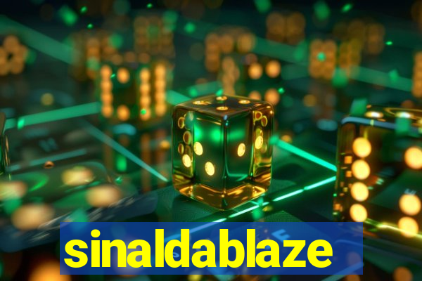 sinaldablaze