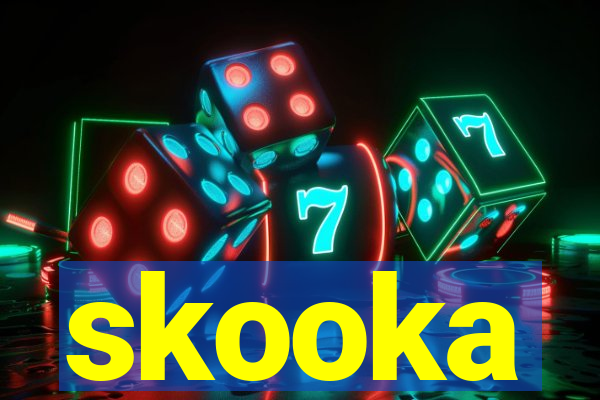 skooka