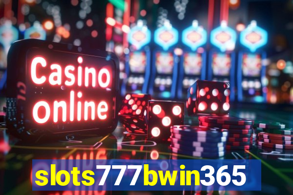 slots777bwin365