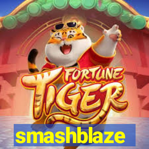 smashblaze