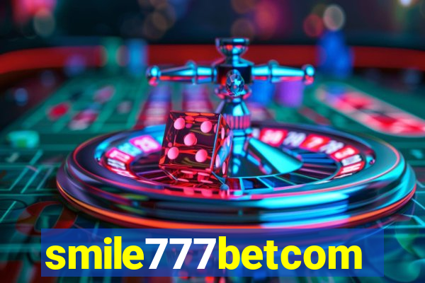 smile777betcom