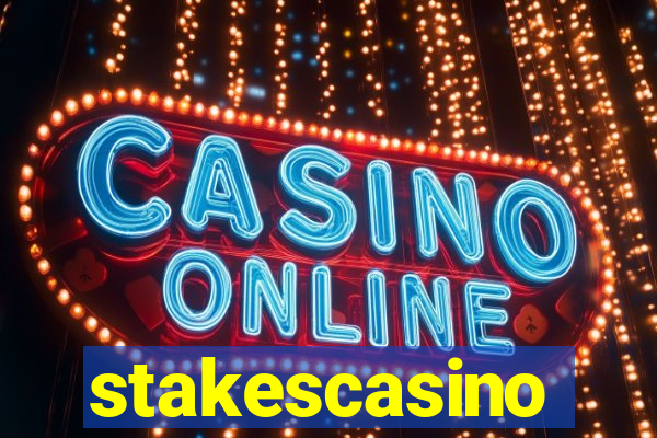 stakescasino