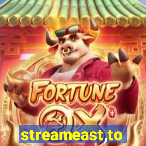 streameast,to