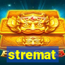 stremat