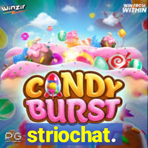 striochat.