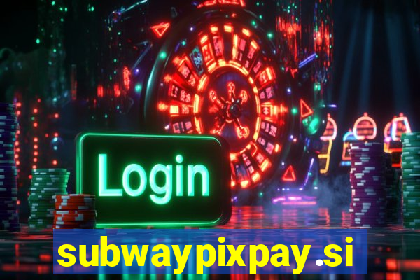 subwaypixpay.site