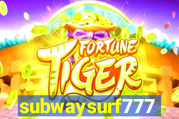 subwaysurf777