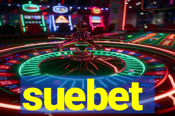 suebet