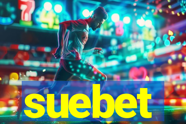 suebet