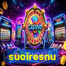 suoiresnu