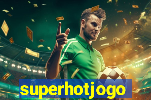 superhotjogo