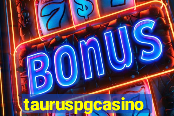 tauruspgcasino