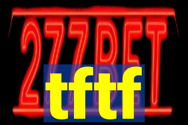 tftf