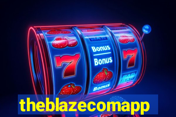 theblazecomapp