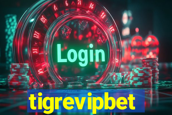 tigrevipbet