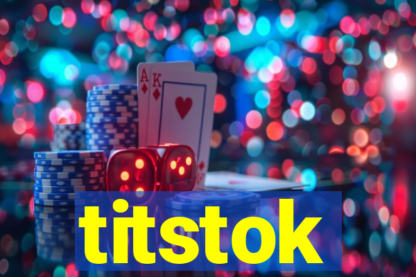 titstok