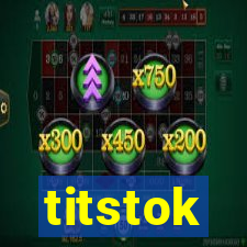 titstok