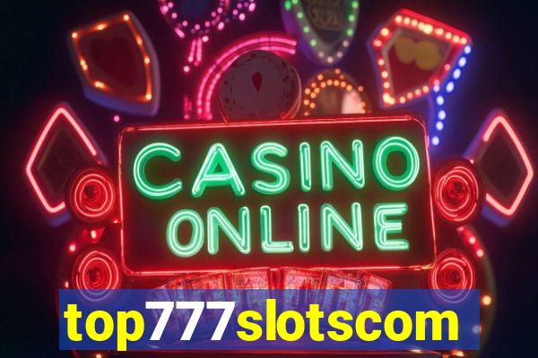 top777slotscom