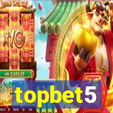 topbet5