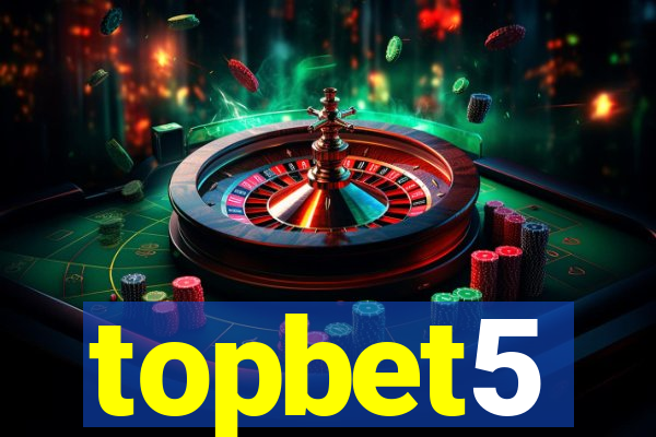 topbet5