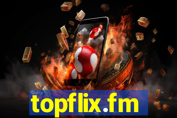 topflix.fm