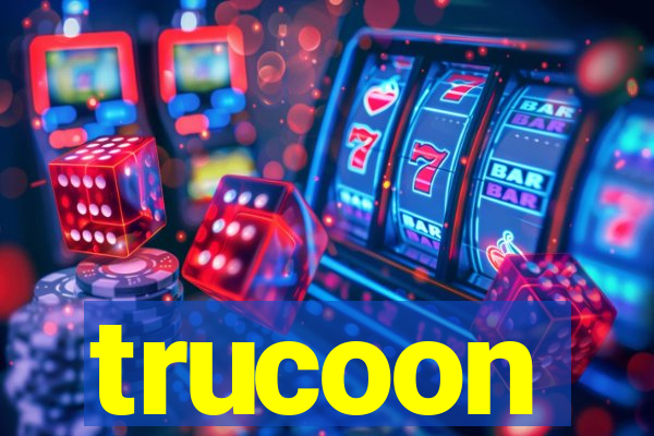 trucoon