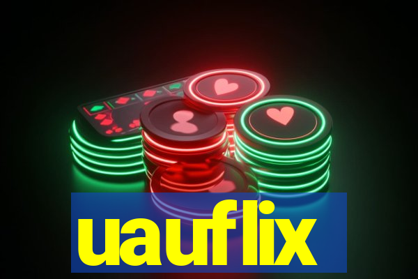 uauflix