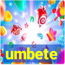 umbete