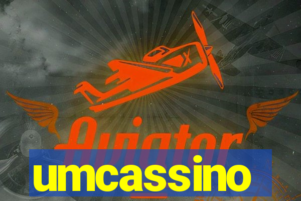 umcassino