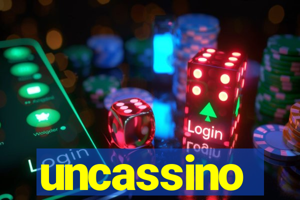 uncassino