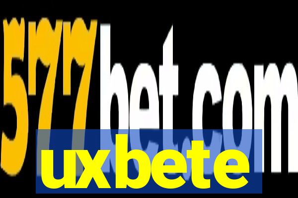 uxbete