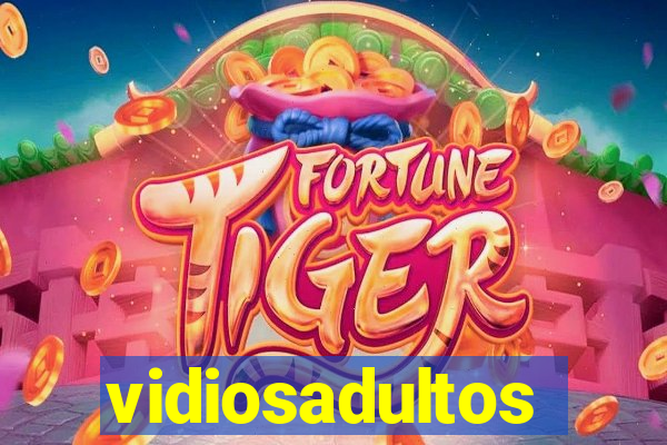 vidiosadultos