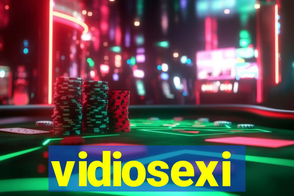 vidiosexi