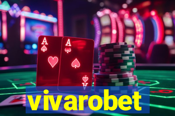 vivarobet