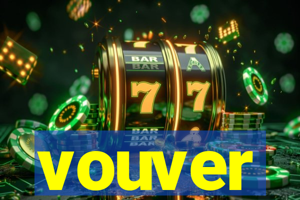 vouver