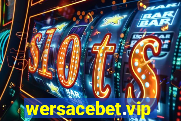 wersacebet.vip