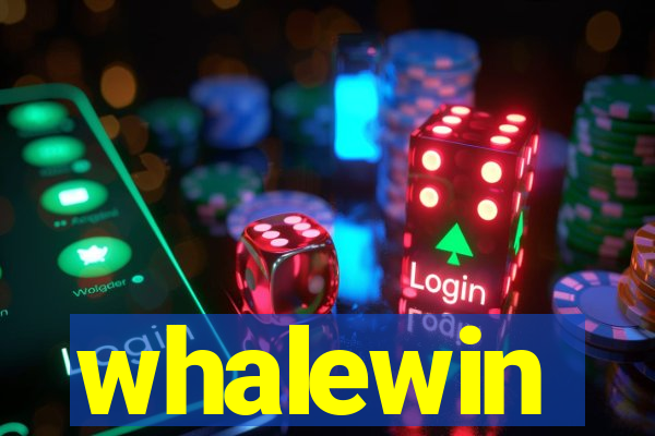 whalewin