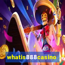 whatis888casino