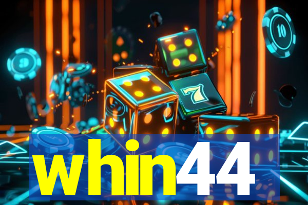 whin44