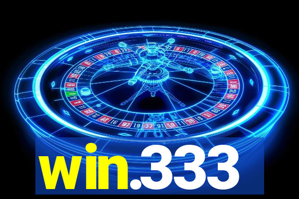 win.333