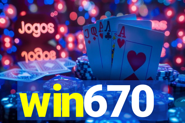 win670