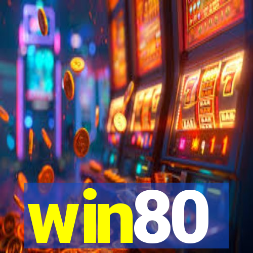 win80