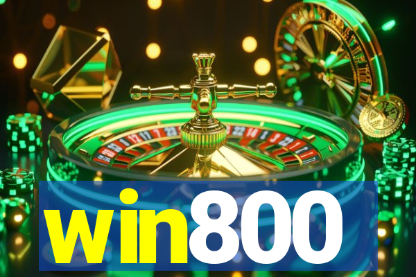 win800