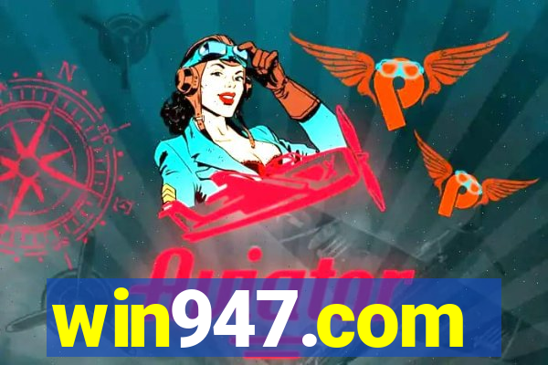 win947.com